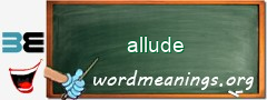 WordMeaning blackboard for allude